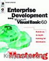 Microsoft Mastering Enterprise Development Using Microsoft Visual Basic 6.0