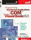 Programming Distributed Applications and Com+ With Visual Basic 6.0