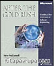 After The Gold Rush: Creating a True Profession of Software Engineering