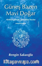 Güneş Bazen Mavi Doğar