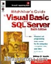 Hitchhiker's Guide to Visual Basic and SQL Server, Sixth Edition