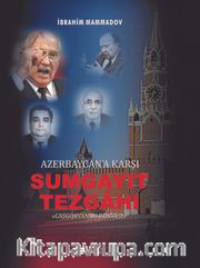 Azerbaycan’an Karşı Sumgayıt Tezgahı