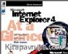 Microsoft  Internet Explorer 4 At a Glance