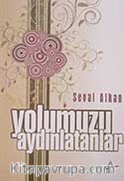 Yolumuzu Aydınlatanlar