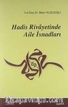 Hadis Rivayetinde Aile İsnadları