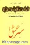 Aşka ve Aşıklara Dair / Melami Büyükleri-Sergüzeşt