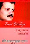 Çelişkinin Türküsü