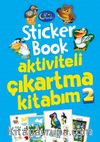 Sticker Book Aktiviteli Çıkartma Kitabım 2