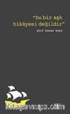 Bu Bir Aşk Hikayesi Değildir