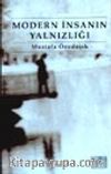 Modern İnsanın Yalnızlığı
