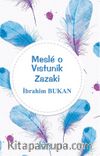 Mesle O Vıstunik Zazaki