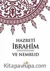 Hz. İbrahim (A.S) ve Nemrud