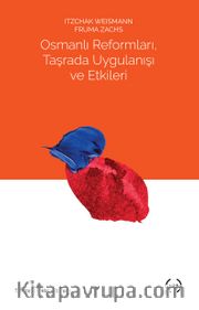 Osmanlı Reformları, Taşrada Uygulanışı ve Etkileri