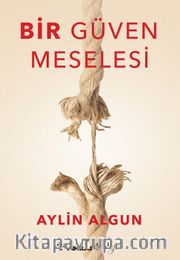 Bir Güven Meselesi