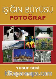Işığın Büyüsü Fotoğraf