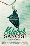 Kelebek Sancısı