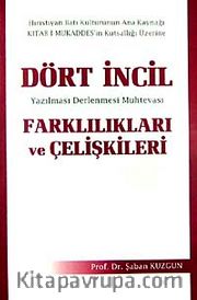Dört İncil Farklılıkları ve Çelişkileri