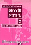 Bir Edebiyatçı Olarak Seyyid Kutup-2