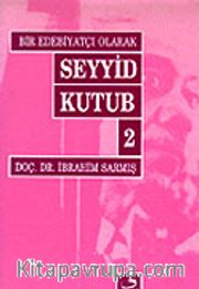 Bir Edebiyatçı Olarak Seyyid Kutup-2