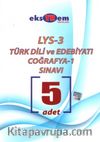 LYS 3 Türk Dili ve Edebiyatı Coğrafya 1 Sınavı 5’li Deneme   