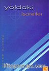 Yoldaki İşaretler