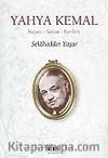 Yahya Kemal/Hayatı-Sanatı-Eserleri