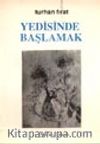 Yedisinde Başlamak