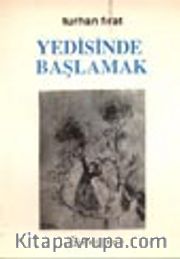 Yedisinde Başlamak
