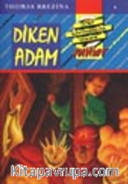 Diken Adam (4.kitap) / Küçük Dört Kafadarlar