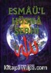 Esmaü'l Hüsna Şerhi