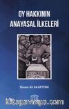Oy Hakkının Anayasal İlkeleri