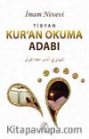 Tibyan Kur'an Okuma Adabı