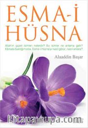 Esma-i Hüsna Allah'ın Güzel İsimleri