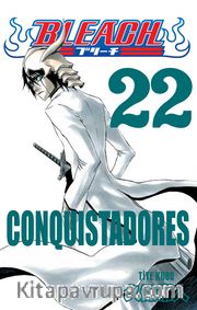 Bleach 22 / Conquistadores