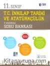 11. Sınıf T.C. İnkılap Tarihi ve Atatürkçülük 3 Aşamalı Soru Bankası