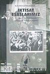 İktisat Esaslarımız hatıra ve Zabıtlarıyla 1923 İzmir İktisat Kongresi