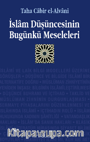 İslam Düşüncesinin Bugünkü Meseleleri