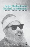 İslam Hukukuna Göre Devlet Başkanlarının Çeşitleri ve Hükümleri
