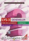 LYS 3 Denemeler Türk Dili ve Edebiyatı Coğrafya 1 4'lü Deneme Sınavı 