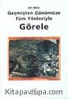 Geçmişten Günümüze Tüm Yönleriyle Görele