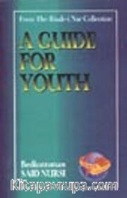 A Guide For Youth (Gençlik Rehberi)
