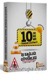 2017 İş Sağlığı ve Güvenliği Uzmanlığı Sınavlarına Yönelik Tamamı Çözümlü 10 Deneme 