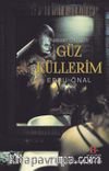 Güz Küllerim & Aşıksan Ölürsün