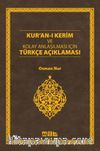 Kur’an-ı Kerim ve Kolay Anlaşılması İçin Türkçe Açıklaması