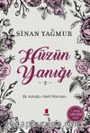 Hüzün Yanığı 2 & Bir Ashab-ı Kehf Romanı