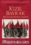 Kızıl Bayrak & Bir Komünizm Tarihi