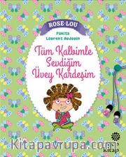 Rose-Lou: Tüm Kalbimle Sevdiğim Üvey Kardeşim
