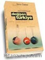 Avrupa ve Amerika Karşısında Değişen Türkiye
