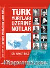 Türk Yurtları Üzerine Notlar