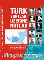 Türk Yurtları Üzerine Notlar